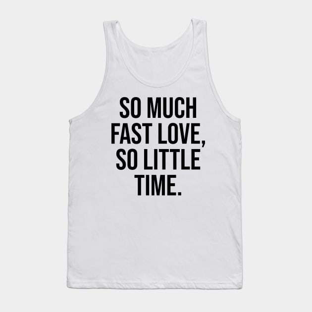 So much fast food, So little time Fastfood lover Tank Top by Relaxing Art Shop